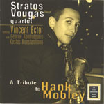 A tribute to Hank Mobley - Stratos Vougas Quartet